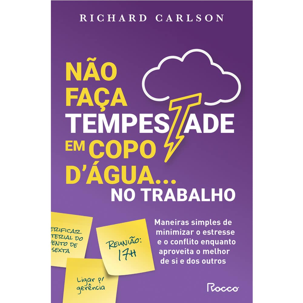 Não faça tempestade em copo d'água no trabalho