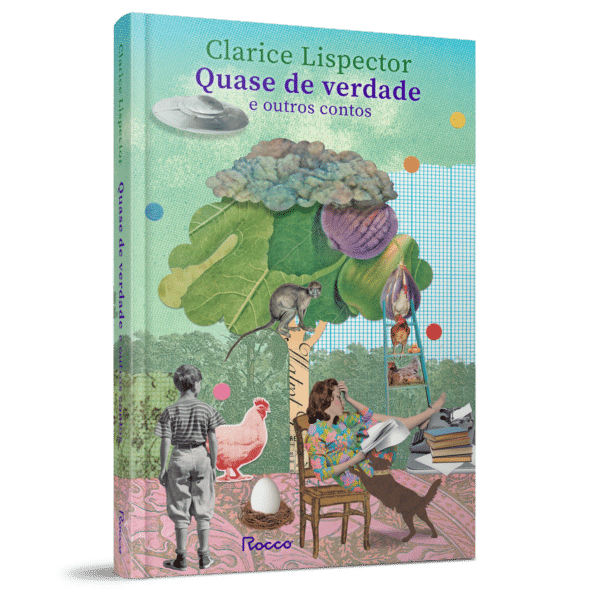 Quase de verdade e outros contos