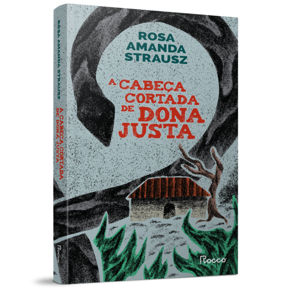 A cabeça cortada de Dona Justa