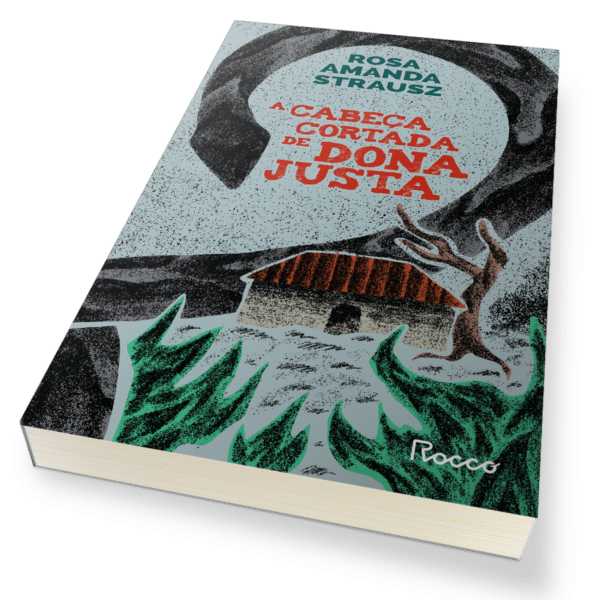 A cabeça cortada de Dona Justa