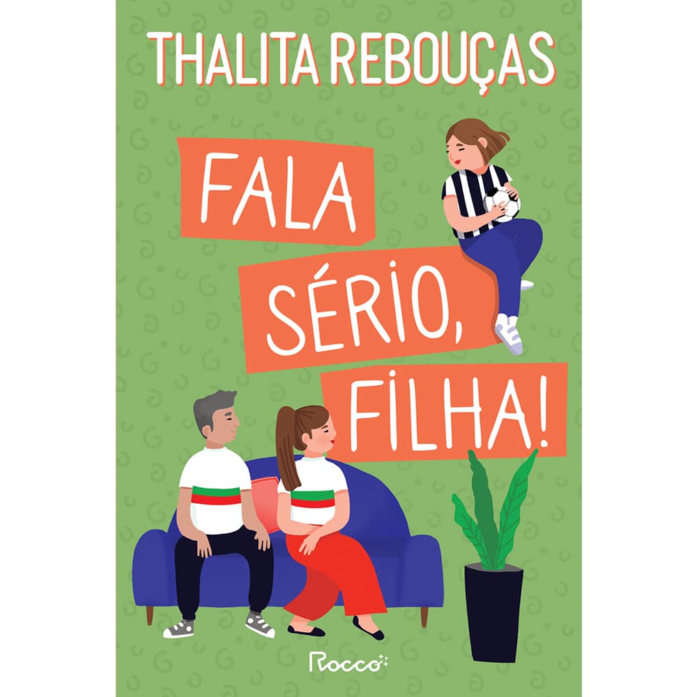 Fala sério, filha!