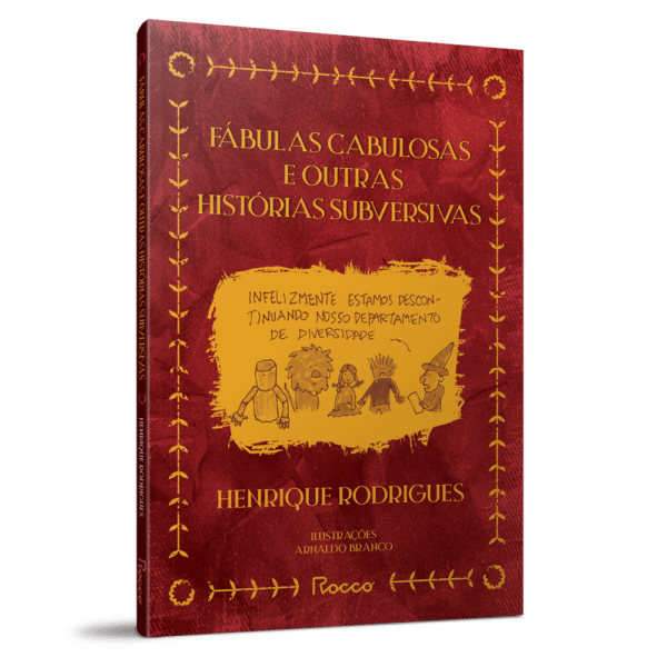 Fábulas cabulosas e outras histórias subversivas