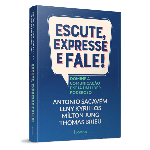Escute, expresse e fale!