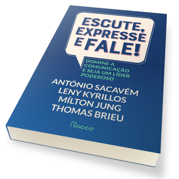 Escute, expresse e fale!