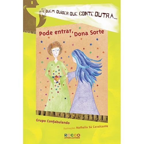 Pode entrar, Dona Sorte