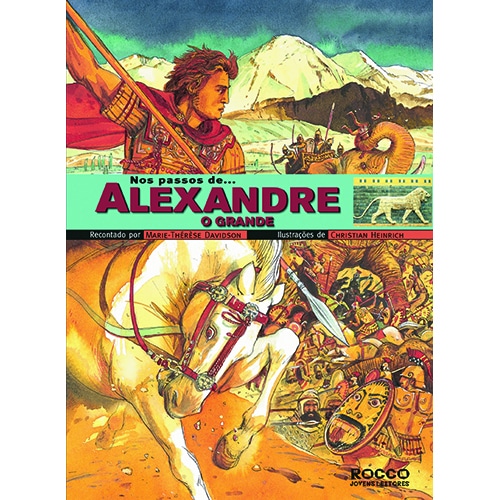 Nos passos... de Alexandre, O Grande