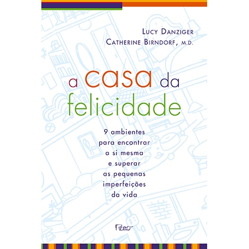 A casa da felicidade