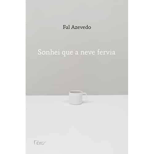 Sonhei que a neve fervia