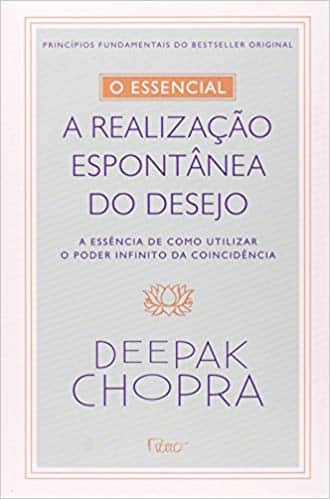 O essencial - A realização espontontânea dos desejos