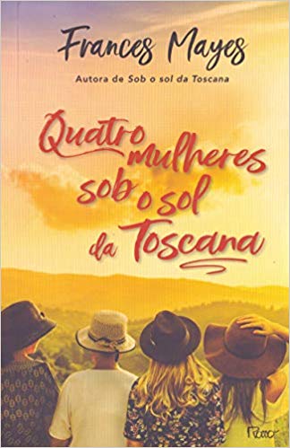 Quatro mulheres sob o sol da Toscana