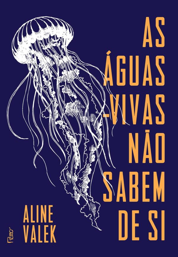 As águas-vivas não sabem de si