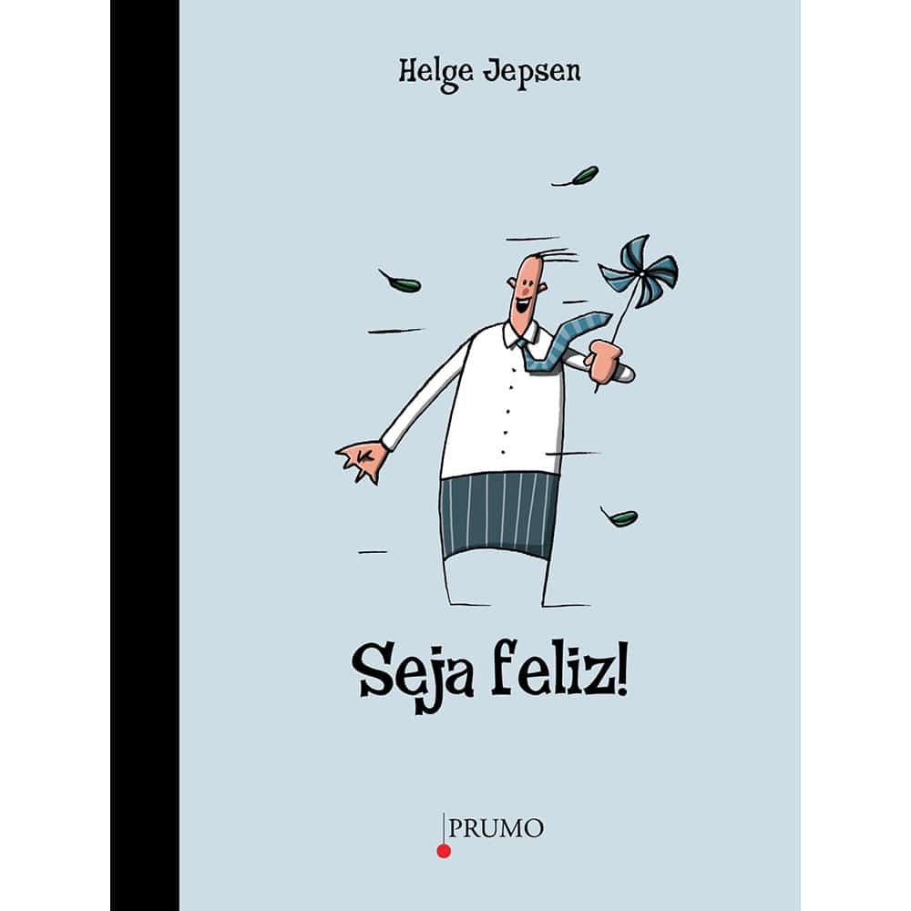 Seja feliz!
