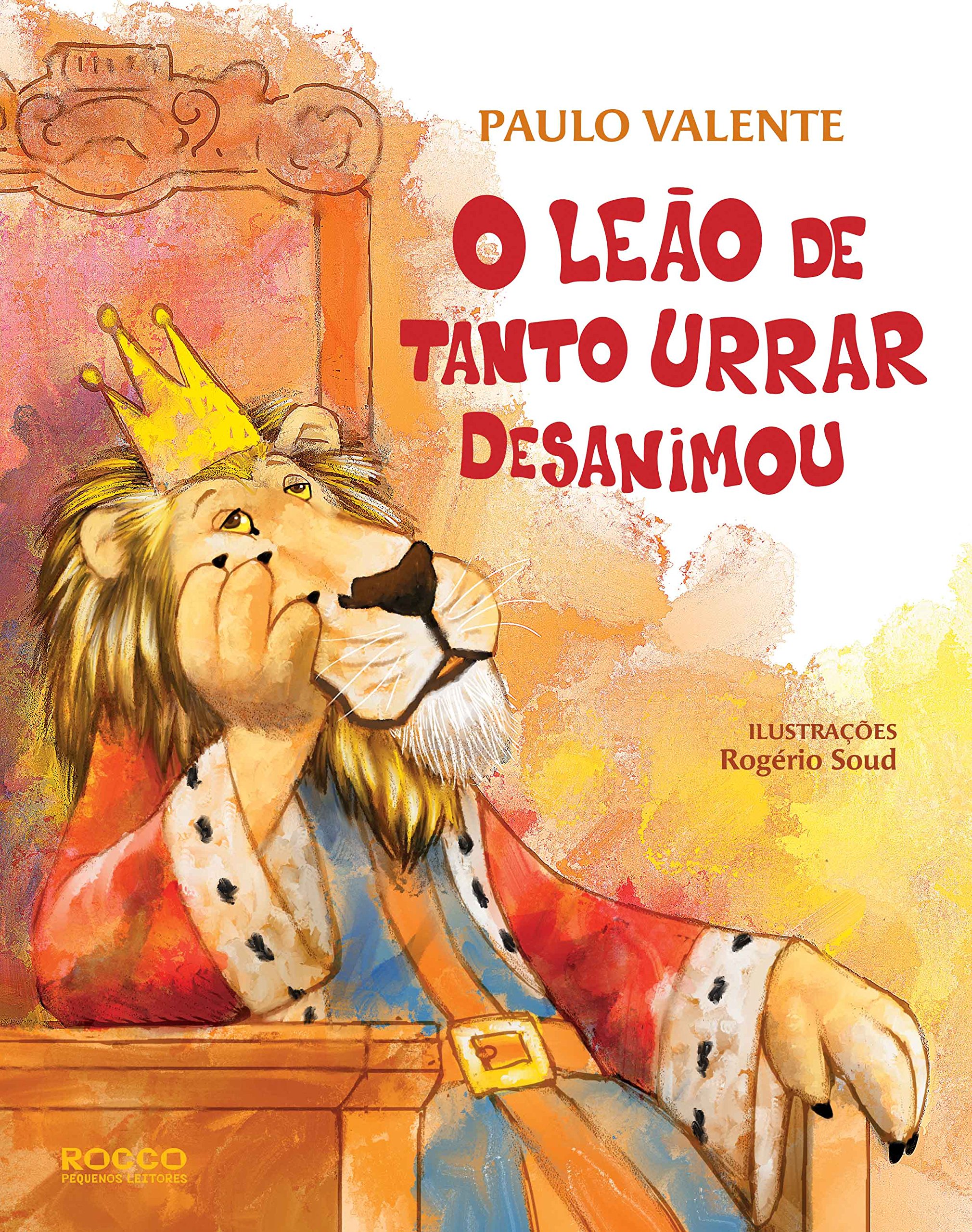O leão de tanto urrar desanimou