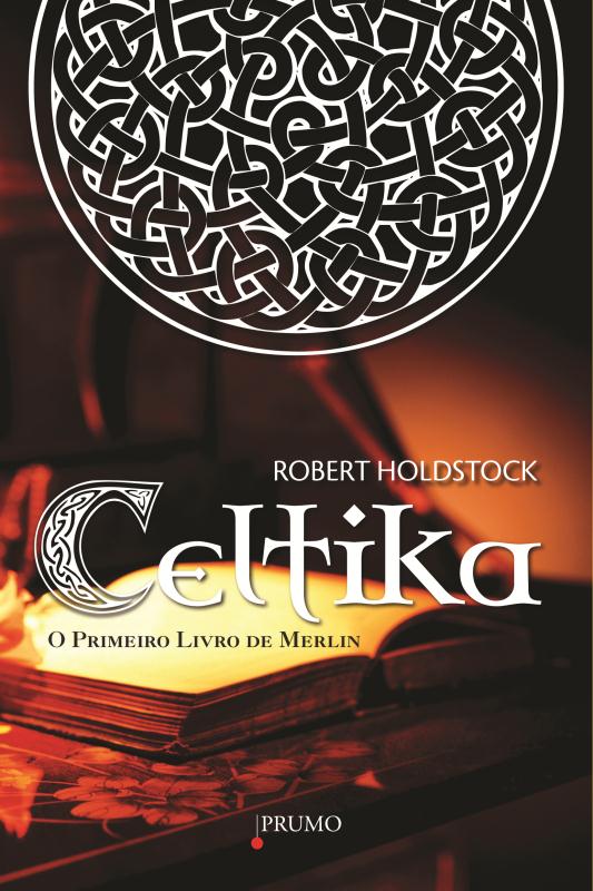 Celtika - O primeiro livro de Merlim