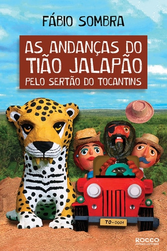 As andanças do Tião Jalapão pelo sertão do Tocantins