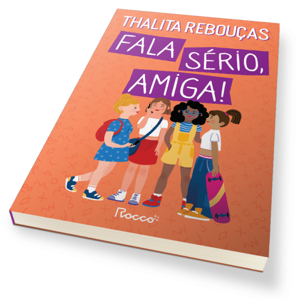 Fala sério, amiga!