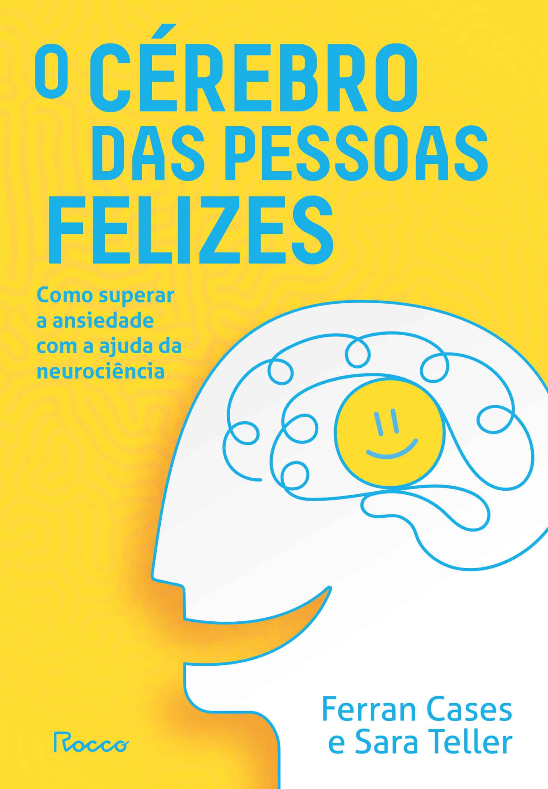 O cérebro das pessoas felizes