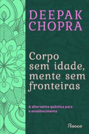 Corpo sem idade, mente sem fronteira