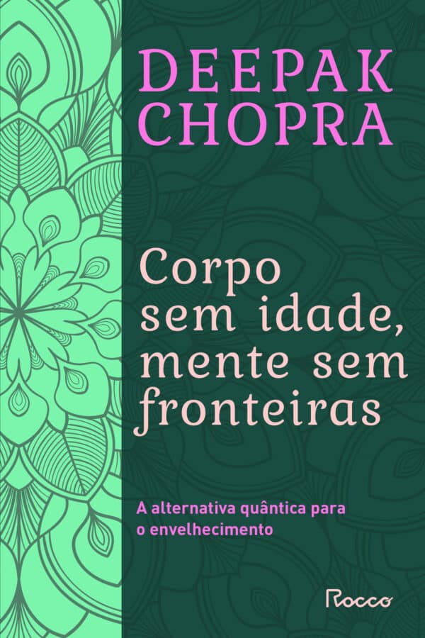 Corpo sem idade, mente sem fronteira