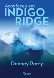 Aconteceu em Indigo Ridge