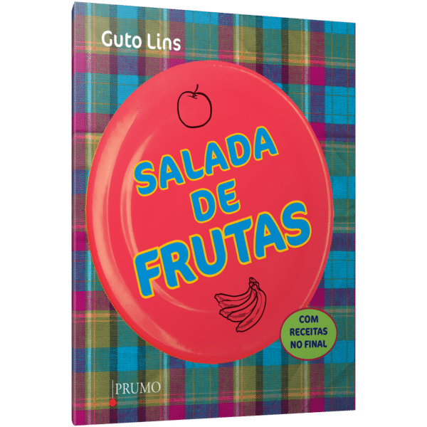 Salada de frutas - Com receitas no final