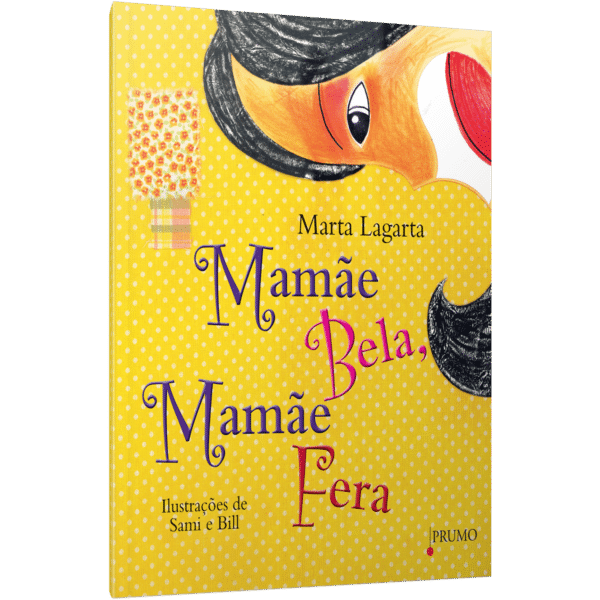 Mamãe bela, mamãe fera