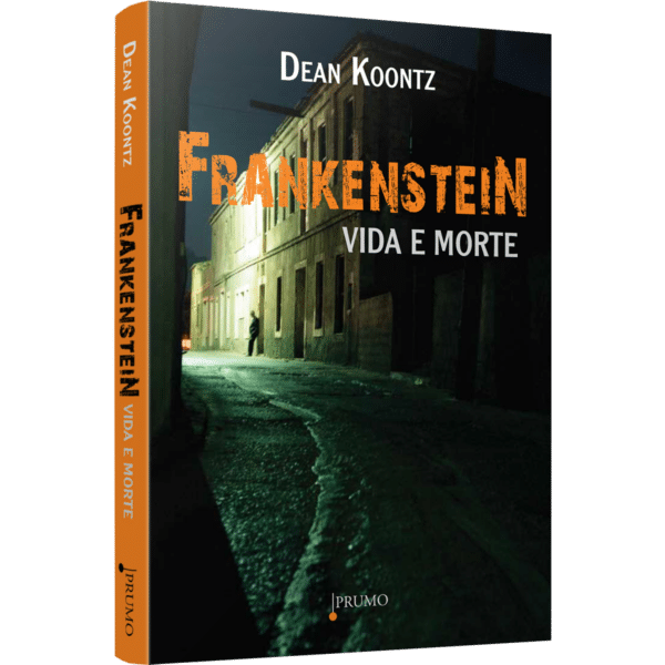 Frankenstein - Vida e morte