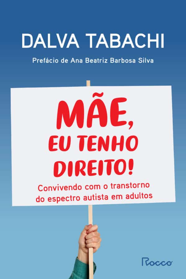 Mãe, eu tenho direito!