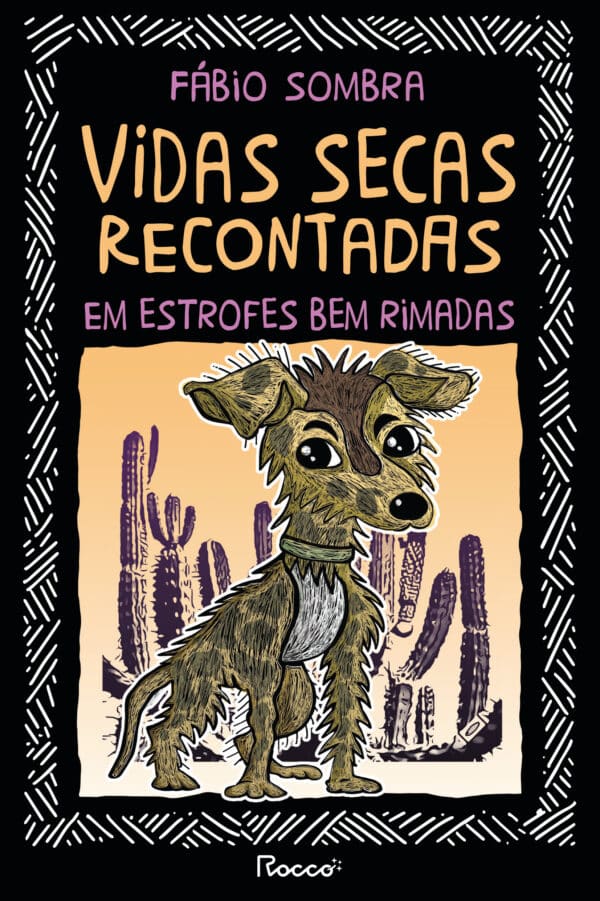 Vidas secas recontadas em estrofes bem rimadas