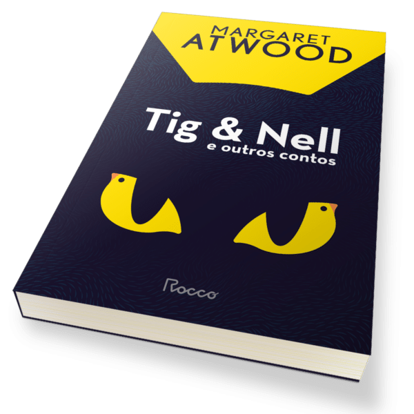 Tig & Nell e outros contos