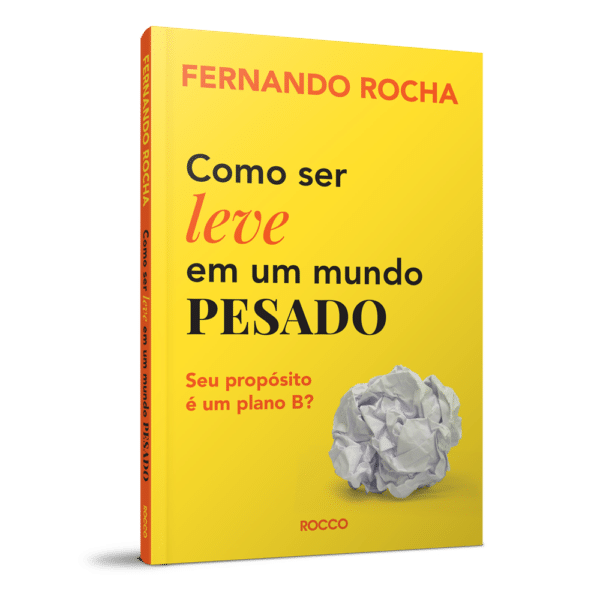 Como ser leve em um mundo pesado