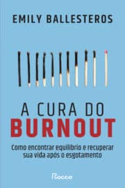 A cura do burnout