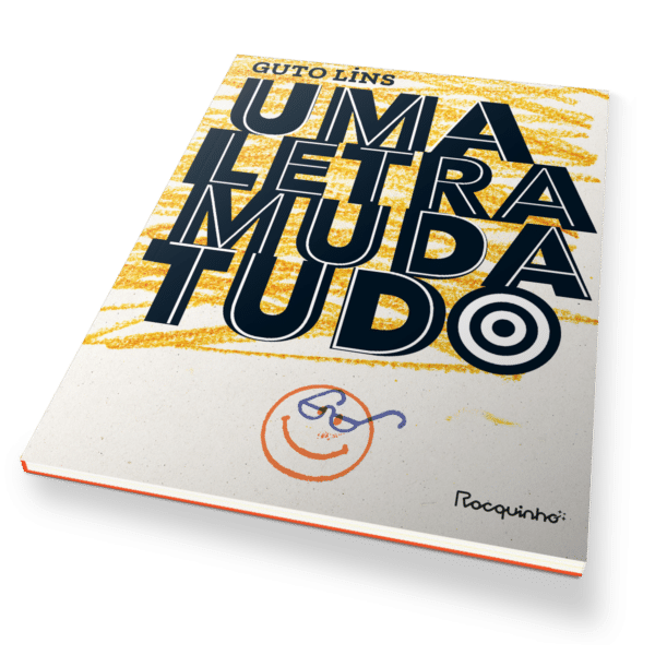 Uma letra muda tudo