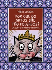 Por que os gatos são tão folgados?